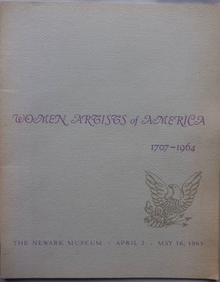 Item #017132 Women Artists in America 1707-1964. given