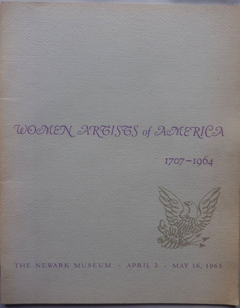 Item #017132 Women Artists in America 1707-1964. given.