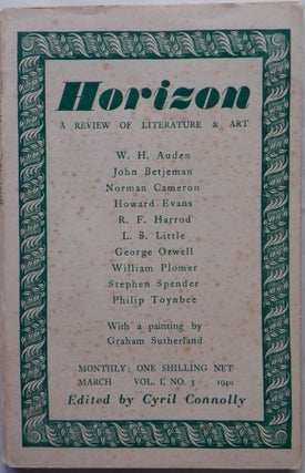 Item #017214 Horizon. A Review of Literature and Art. March, 1940. Stephen Spender, George...