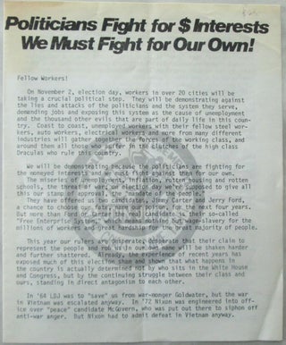 Item #017273 Politicians Fight for $ Interests We Must Fight for Our Own! Leaflet. given