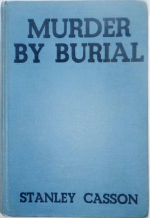 Item #017292 Murder By Burial. Stanley Casson