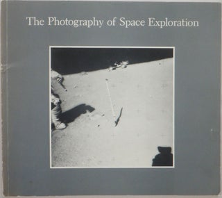 Item #017300 The Photography of Space Exploration. given