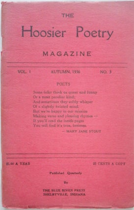 Item #017313 The Hoosier Poetry Magazine. Autumn, 1936. Volume 1, Number 3. Loren Phillips, Alice...