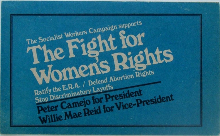 Item #017492 The Socialist Workers Campaign Supports the Fight for Women's Rights. given.