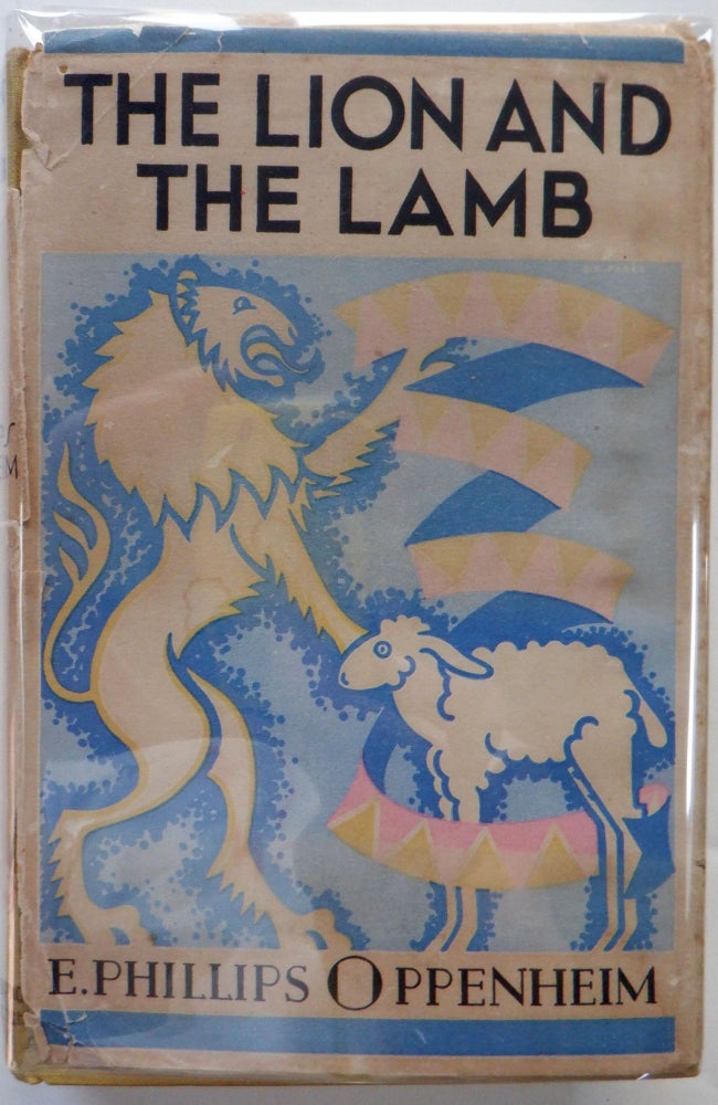 Item #017539 The Lion and the Lamb. E. Phillips Oppenheim.