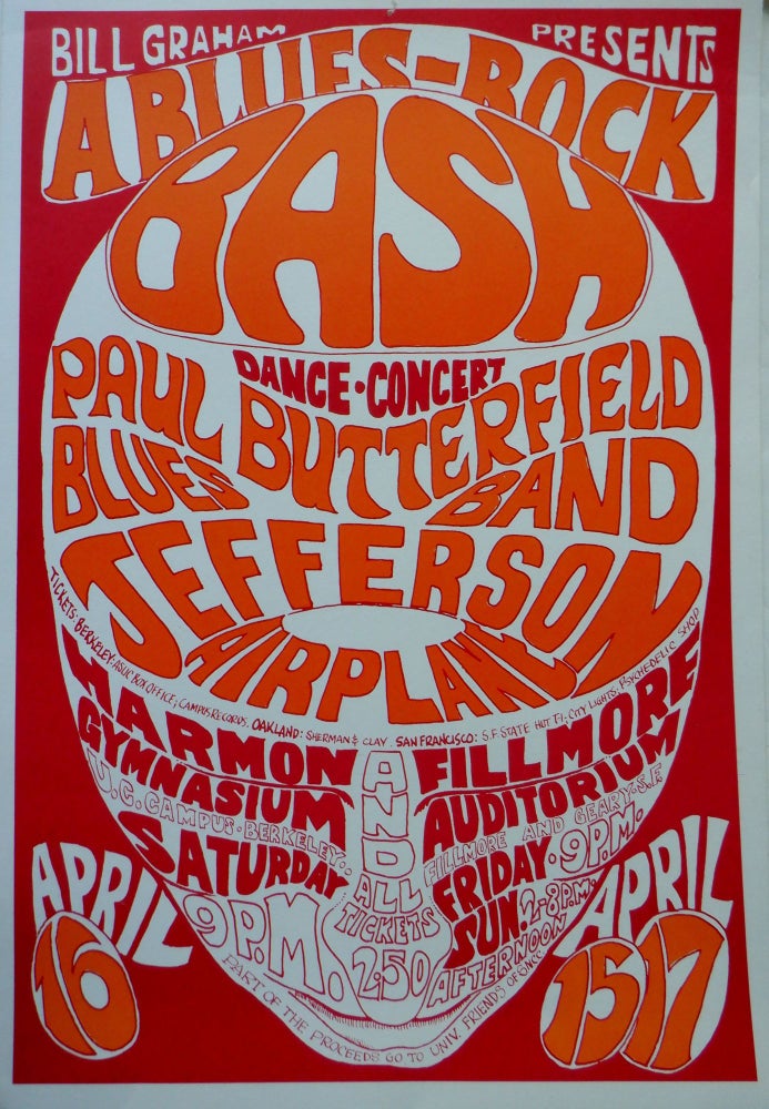 Item #017554 Bill Graham Presents a Blues Rock Bash Poster. Featuring Paul Butterfield Blues Band and Jefferson Airplane.