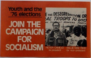 Item #017556 Youth and the '76 Elections. Join the Campaign for Socialism. given