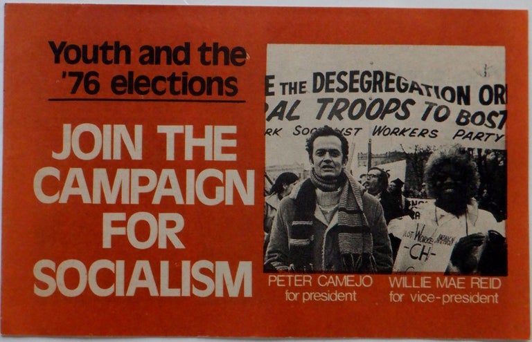 Item #017556 Youth and the '76 Elections. Join the Campaign for Socialism. given.