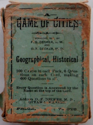 Item #017563 A Game of Cities. Geographical, Historical. F. G. Decker, O F