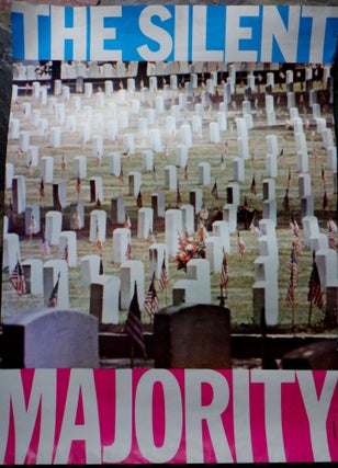 Item #017572 The Silent Majority Anti-Vietnam War Poster