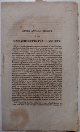 Item #017615 Ninth Annual Report of the Massachusetts Peace Society. given