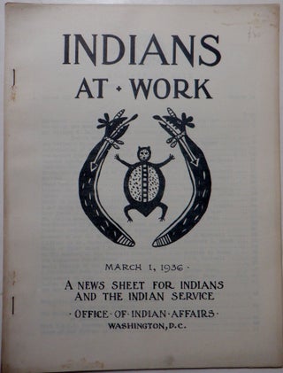 Item #017621 Indians At Work. A News Sheet for Indians and the Indian Service. March 1, 1936....