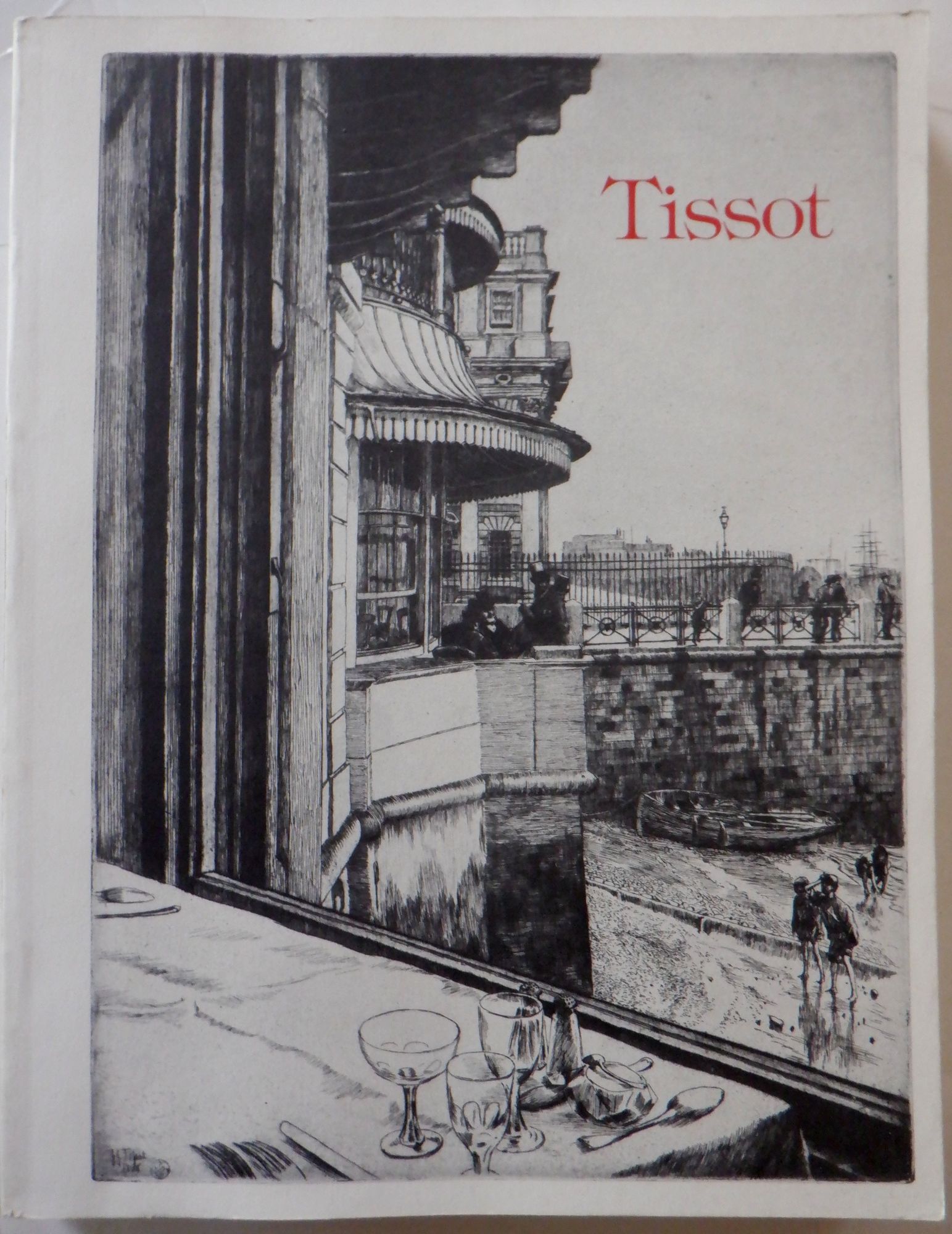 James Tissot. Catalogue Raisonne of his Prints Michael Justin