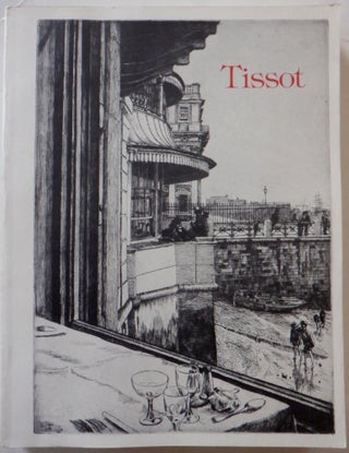 Item #017654 James Tissot. Catalogue Raisonne of his Prints. Michael Justin Wentworth, James...