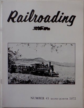 Item #017658 Railroading. Second Quarter, 1972. Number 43. authors