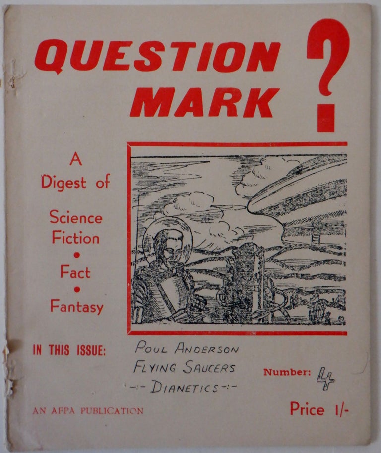 Item #017711 Question Mark? A Digest of Science Fiction, Fact, Fantasy. Number 4. Poul Anderson.