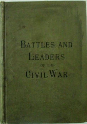 Item #017828 Battles and Leaders of the Civil War. Volume IV Only. authors