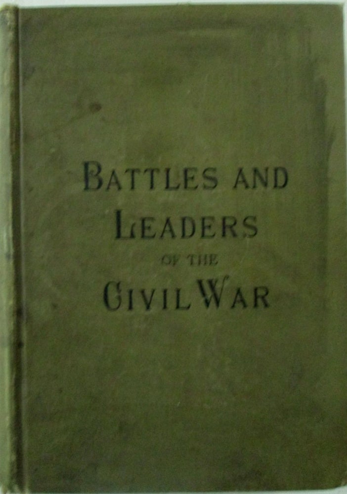 Item #017828 Battles and Leaders of the Civil War. Volume IV Only. authors.