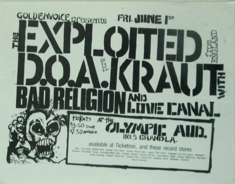 Item #017830 Goldenvoice Presents The Exploited, D.O.A. and Kraut with Bad Religion and Love Canal. Friday June 1st (1984) at the Olympic Auditorium.
