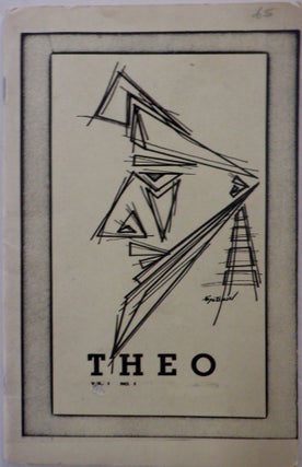 Item #017874 Theo. Vol. 1 No. 1. Judson Crews, Gerard Malanga, John Keys, Irene Schramm, Will Inman
