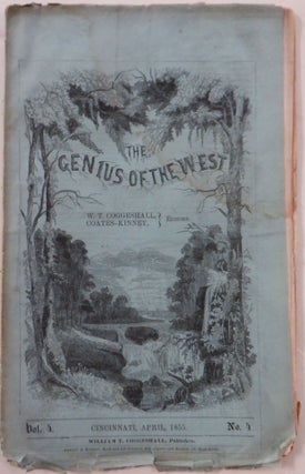 Item #017950 The Genius of the West. A Monthly Magazine of Western Literature. April, 1855. Vol....