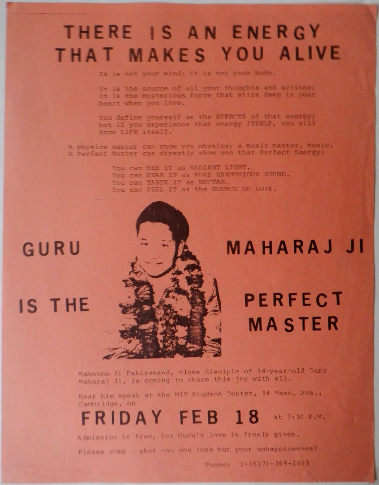 Item #018012 There is An Energy That Makes you Alive. Guru Maharaj Ji is the Perfect Master. Event Handbill/Flier. given.