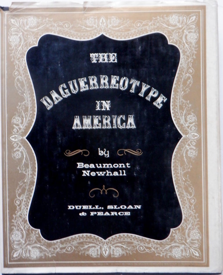 Item #018025 The Daguerreotype in America. Beaumont Newhall.