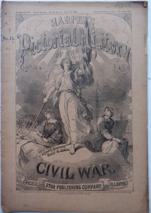 Item #018033 Harper's Pictorial History of the Civil War. Vol II, No. 15, Jul 23, 1894. Given