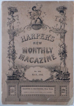 Item #018055 Harper's New Monthly Magazine. May, 1892. authors