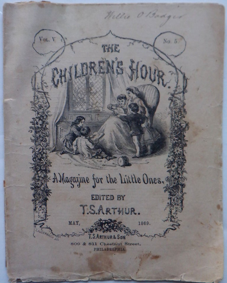 Item #018112 The Children's Hour. May, 1869. Virginia Townsend, Alice Cary, Annie Moore, E. W. Keith, Laura J. Hagner.