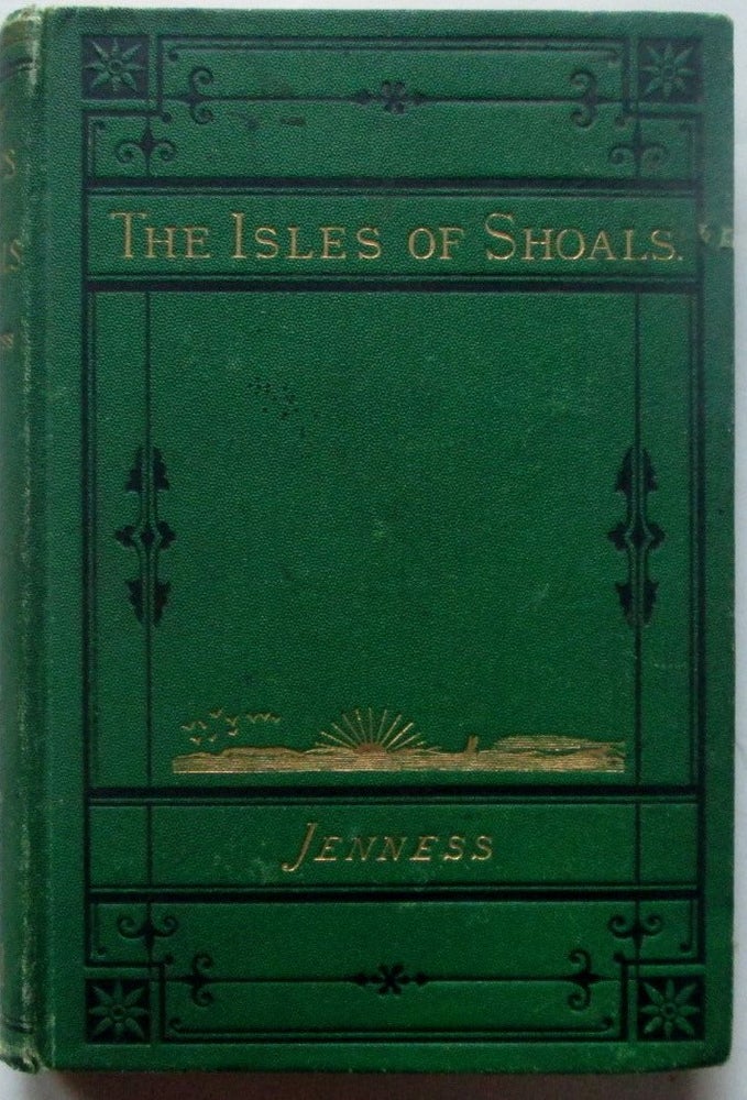 Item #018205 The Isles of Shoals. An Historical Sketch. John Scribner Jenness.