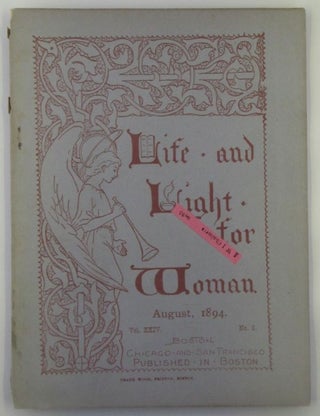 Item #018339 Life and Light for Woman. August, 1894. authors
