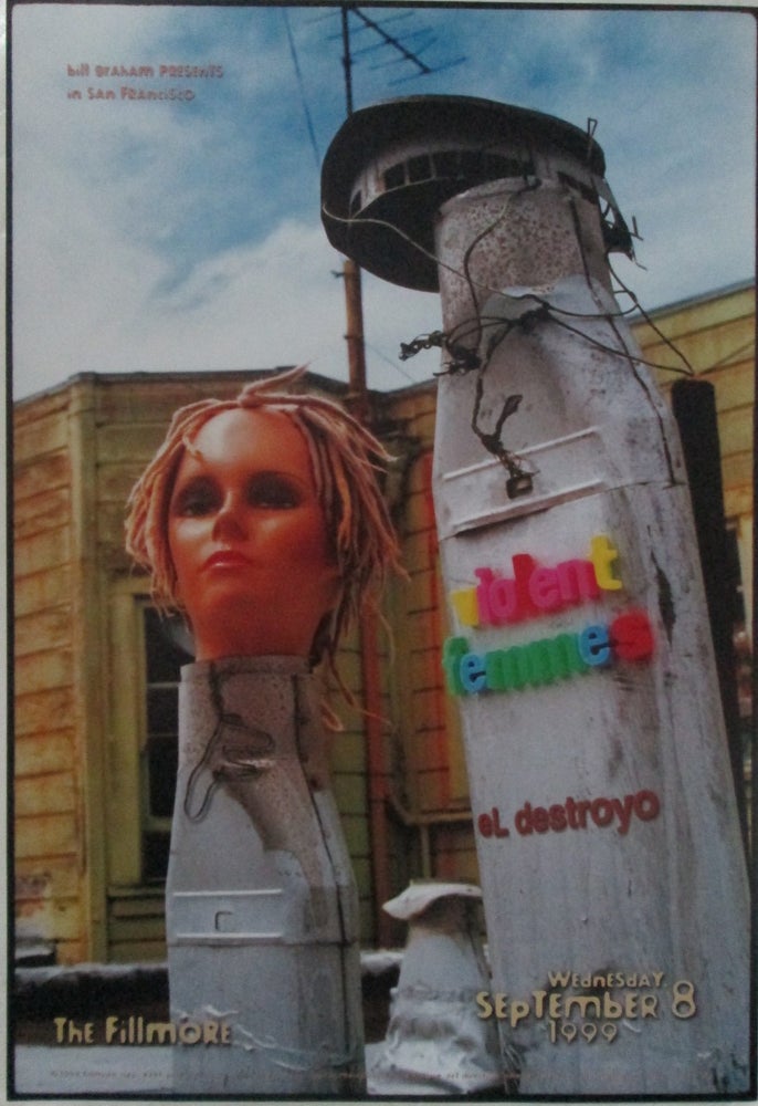 Item #018363 Bill Graham Presents in San Francisco Violent Femmes, El Destroyo, Wednesday September 9th 1999 at The Fillmore Concert Poster. given.