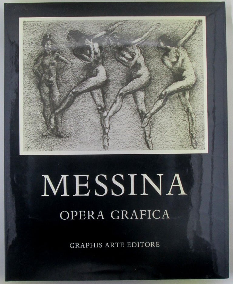 Item #018393 Francesco Messina Opera Grafica. Disegni, pasteli e litografie dal 1930 al 1973. Francesco Messina, artist.