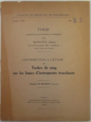 Item #018438 Contribution a L'Etude des Taches de Sang sur les lames d'Instruments Tranchants....
