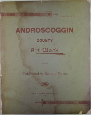 Item #018522 Androscoggin County Art Work. Part Twelve Only (of 12 Parts). Given