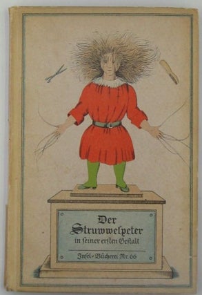 Item #018534 Der Struwwelpeter in Seiner ersten Gestalt. Heinrich Hoffmann