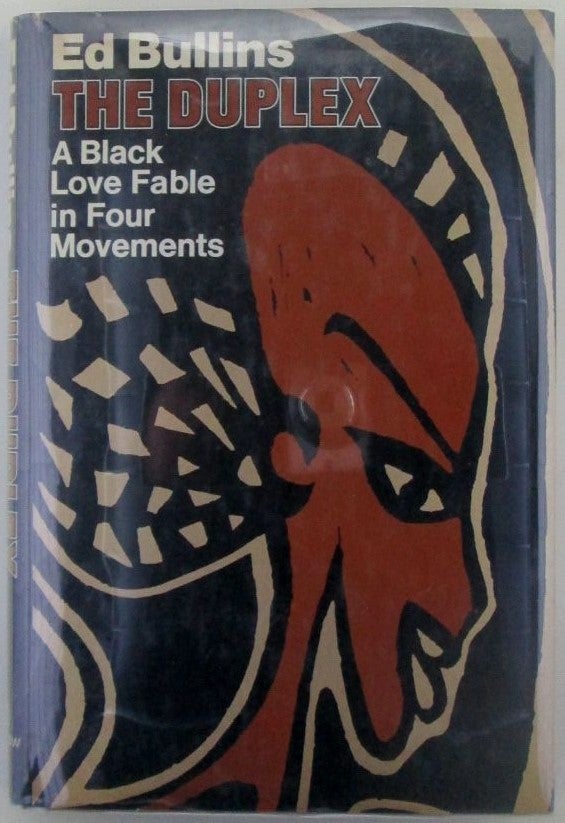 Item #018564 The Duplex. A Black Love Fable in Four Movements. Ed Bullins.