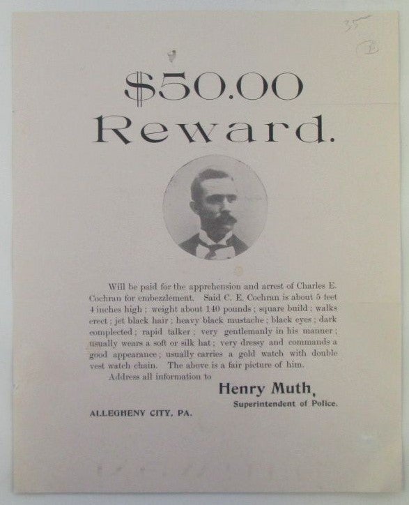 Item #018574 Reward Handbill. $50.00 Reward for the Apprehension and Arrest of Charles E. Cochran.