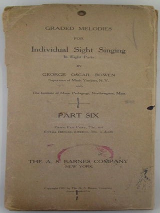 Item #018587 Graded Melodies for Individual Sight Singing in Eight Parts. Part Six ONLY. George...