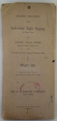 Item #018587 Graded Melodies for Individual Sight Singing in Eight Parts. Part Six ONLY. George...