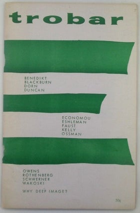 Item #018602 Trobar. A Magazine of the New Poetry (Number 3). Diane Wakoski, Paul Blackburn,...