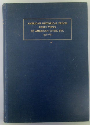 Item #018619 American Historical Prints Early Views of American Cities, etc. from the Phelps...
