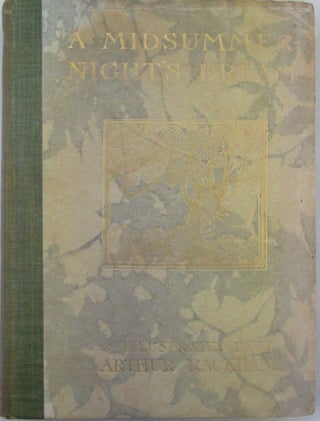 Item #018650 A Midsummer Night's Dream. William Shakespeare, Arthur Rackham, artist