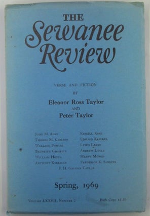 Item #018717 The Sewanee Review. Spring 1969. Eleanor Ross Taylor, Peter Taylor, Brewster...