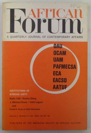 Item #018790 African Forum A Quarterly Journal of Contemporary Affairs. Fall 1965. Volume 1,...