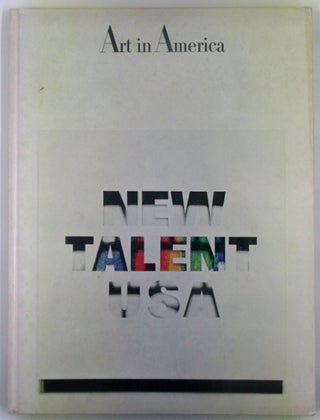 Item #018801 Art in America. New Talent USA. Vol. 52, Number Four August, 1964. authors