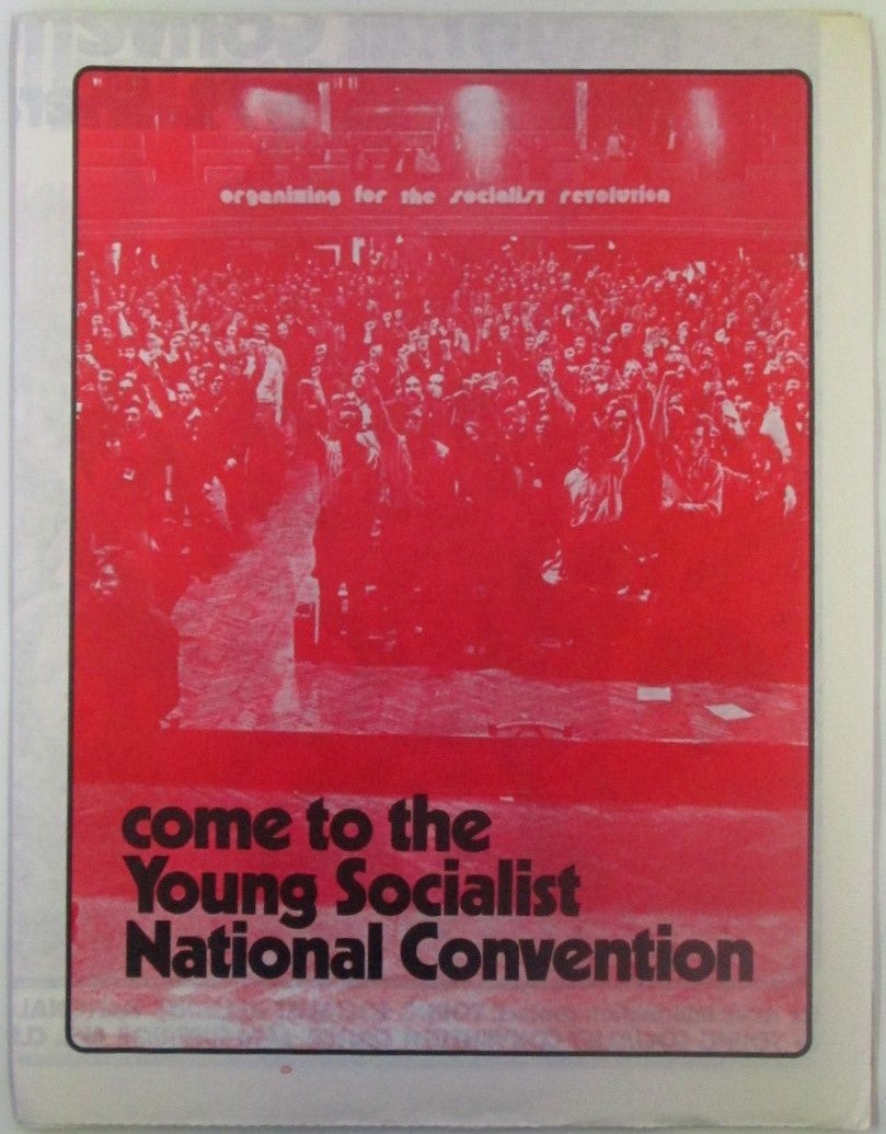  - 1972 and Beyond... Help Build the Socialist Alternative. Come to the Young Socialist National Convention Poster