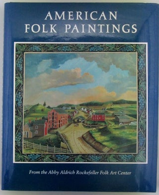 Item #018819 American Folk Paintings. Paintings and drawings other than portraits from the Abby...