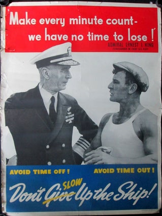Item #018835 "Make every minute count - we have no time to lose!" Circa World War II Navy Poster